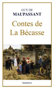 Contes de La Bécasse de Guy de Maupassant en pdf