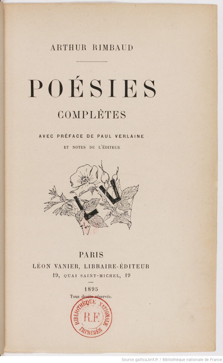 Poésies Complètes de Arthur Rimbaud avec préface de Paul Verlaine et notes de l’éditeur - L. Vanier - 1895