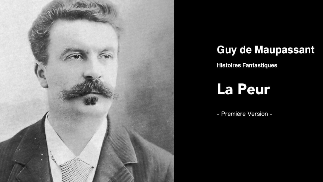 La Peur  Nouvelle fantastique de Guy de Maupassant  Contes de La Bécasse
