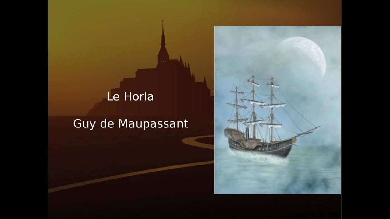 L'homme A Mangé La Terre Streaming Le Horla - Nouvelle de Guy de Maupassant | Speakerty